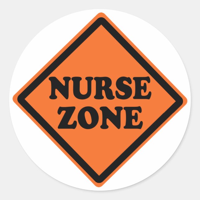 Cool Nurse Zone Classic Round Sticker (Front)
