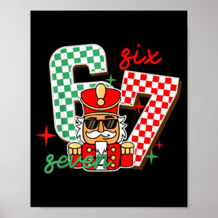 Cool Nutcracker Christmas 67 Six Seven Gen Alpha S Poster