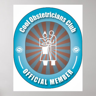Cool Obstetricians Club Poster