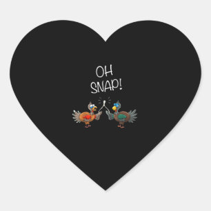 Cool Oh Snap! _ Funny Turkey With Wishbone Thanksg Heart Sticker