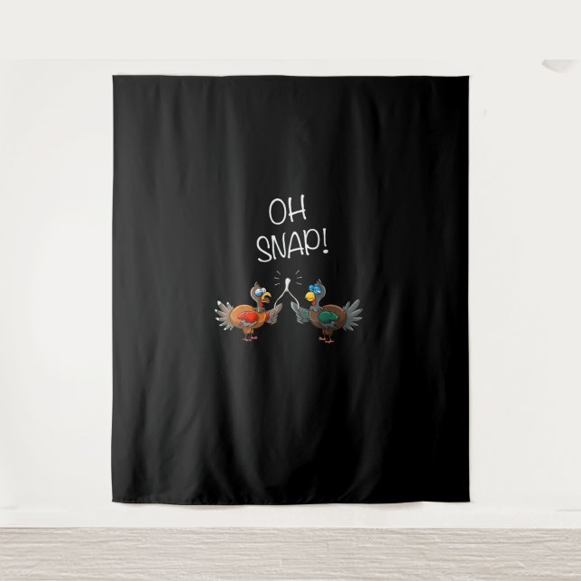 Cool Oh Snap! _ Funny Turkey With Wishbone Thanksg Tapestry (Front)