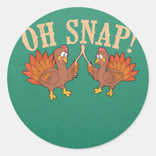 Cool Oh Snap!  Funny Turkey With Wishbone Thanksgi Classic Round Sticker