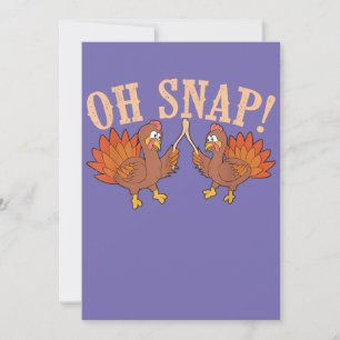 Cool Oh Snap!  Funny Turkey With Wishbone Thanksgi Invitation