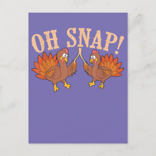 Cool Oh Snap!  Funny Turkey With Wishbone Thanksgi Postcard