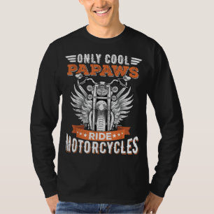 Cool Papaws Ride Motorcycles Bike Cycling for Spor T-Shirt