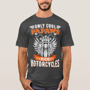 Cool Papaws Ride Motorcycles Bike Cycling for Spor T-Shirt
