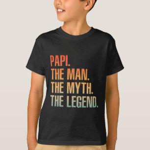 Cool Papi For Men Dad Grandpa Man Myth Legend Fath T-Shirt