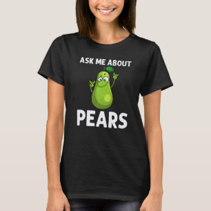 Cool Pear For Men Women Pears Fruit Vegan Food Veg T-Shirt