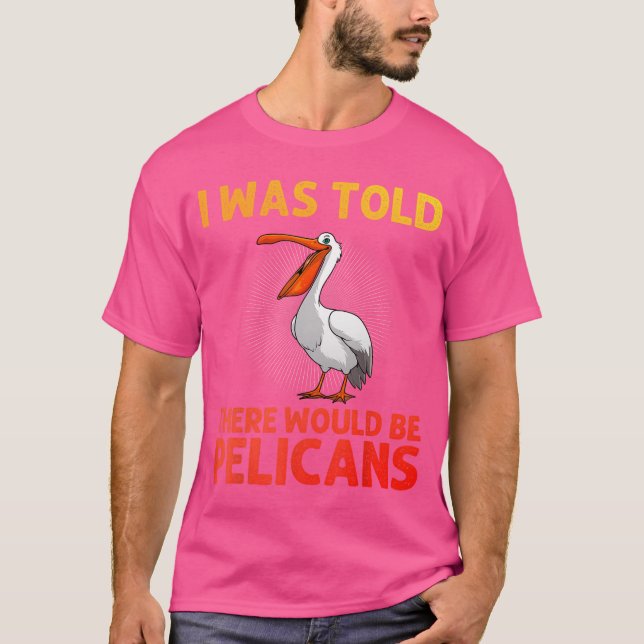 Cool Pelican Design For Men Women Pelican Bird Pel T-Shirt (Front)