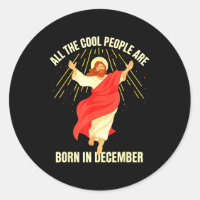 Cool People Are Born In December Christian Christm
