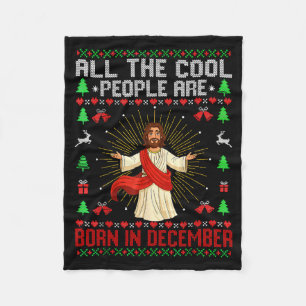 Cool People Are Born In December Christian Christm Fleece Blanket