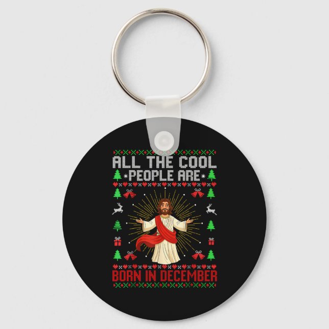 Cool People Are Born In December Christian Christm Key Ring (Front)