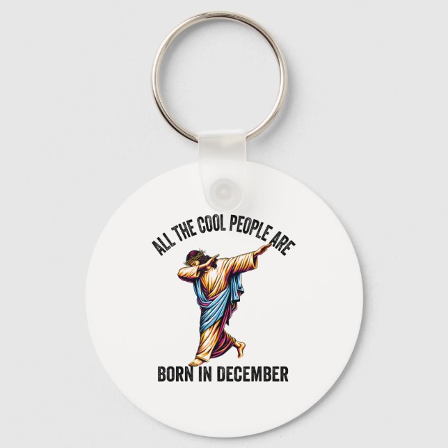 Cool People Are Born In December Christian Christm Key Ring (Front)