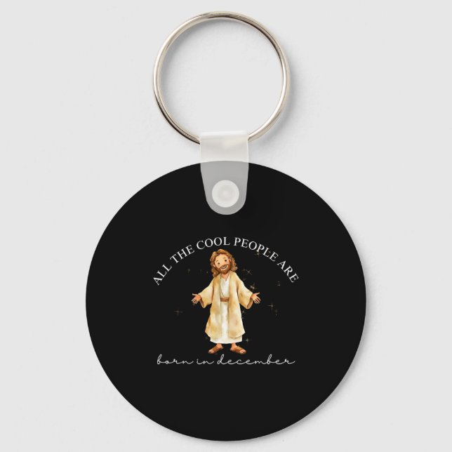 Cool People Are Born In December Christian Christm Key Ring (Front)