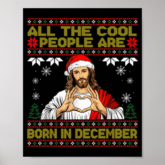 Cool People Are Born In December Christian Christm Poster (Front)