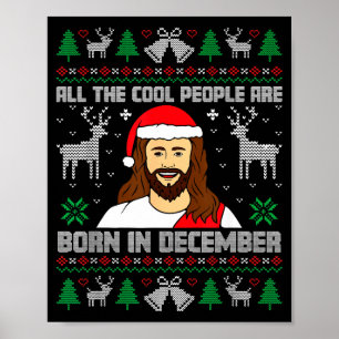Cool People Are Born In December Christian Christm Poster