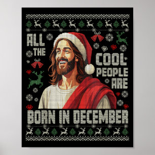 Cool People Are Born In December Christian Christm Poster