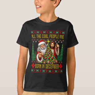 Cool People Are Born In December Christian Christm T-Shirt