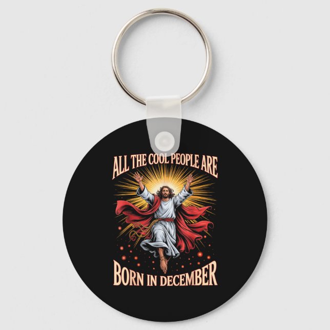 Cool People Are Born In December Christian Xmas Bi Key Ring (Front)
