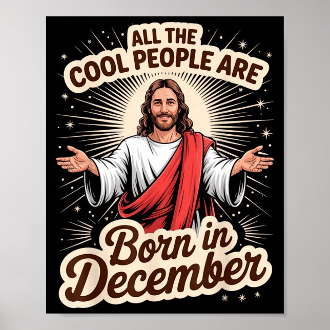 Cool People Born In December Birthday Christian Ch Poster (Front)
