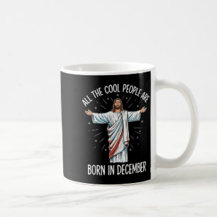 Cool People December Birthday Sritual Theme  Coffee Mug