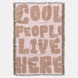 Cool People Live Here Boho Fringe Throw Blanket