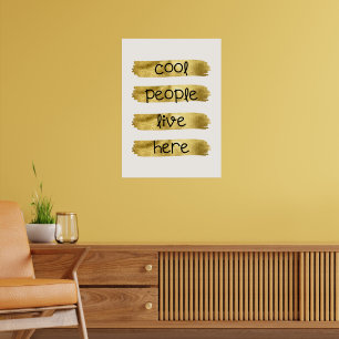 Cool people live here  poster