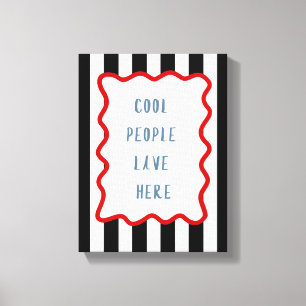 Cool People Live Here Typography Retro Striped  Canvas Print