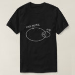 Cool PhD T-shirt (dark colour)<br><div class="desc">PhD can be cool,  and you are a living illustration.</div>