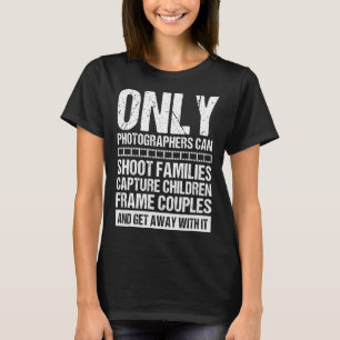 Cool Photographer For Men Women Photography Camera T-Shirt
