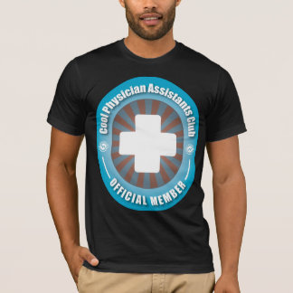 Cool Physician Assistants Club T-Shirt