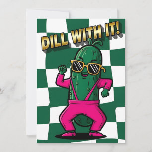 Cool Pickle Lover Dill With It funny pun gift Thank You Card