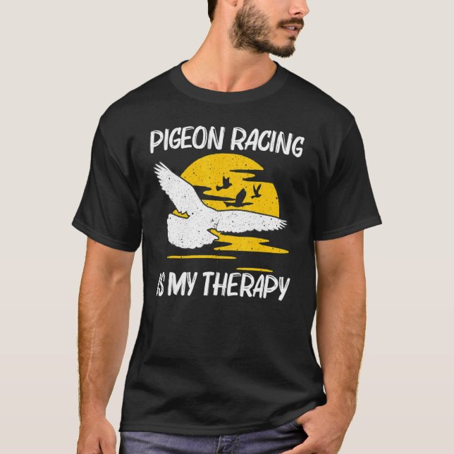 Cool Pigeon Racing For Men Women Homing Pigeon Rac T-Shirt (Front)