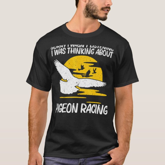 Cool Pigeon Racing For Men Women Homing Pigeon Rac T-Shirt (Front)