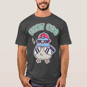 Cool Pigeon Stay Coo Pun Funny T-Shirt