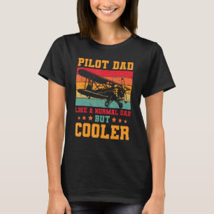 Cool Pilot For Men Dad Aircraft Aviation Aeroplane T-Shirt