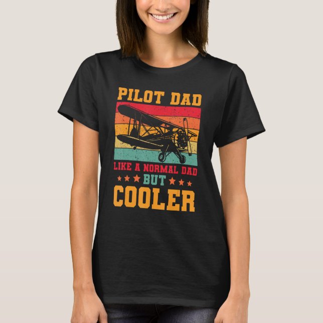 Cool Pilot For Men Dad Aircraft Aviation Airplane  T-Shirt (Front)