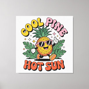 Cool Pine Hot Sun Retro Pineapple Summer Vibes Canvas Print