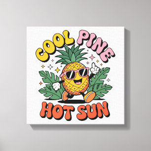 Cool Pine Hot Sun Retro Pineapple Summer Vibes Canvas Print