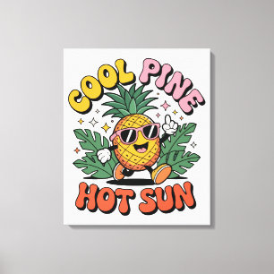 Cool Pine Hot Sun Retro Pineapple Summer Vibes Canvas Print