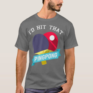 Cool Ping Pong Table Tennis Women Men Girls T-Shirt