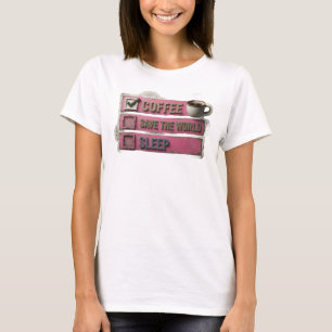 Cool Pink COFFEE FIRST SAVE WORLD Artistic Motif T-Shirt