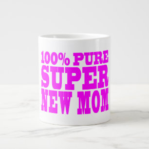 Cool Pink Gifts 4 New Moms : Super New Mum Large Coffee Mug