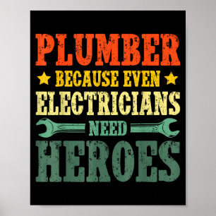 Cool Plumber Costume For Men Women Plumbing Tool P Poster