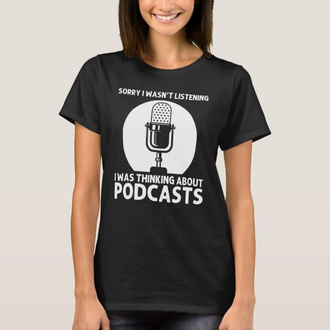 Cool Podcast For Men Women Podcaster Microphone St T-Shirt (Front)