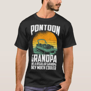 Cool Pontoon Grandpa - Funny Pontoon Captain T-Shirt