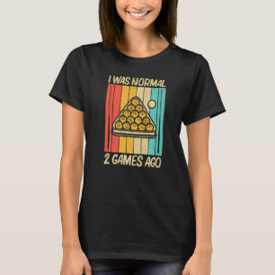 Cool Pool For Men Women Snooker Billiards 8 Ball P T-Shirt