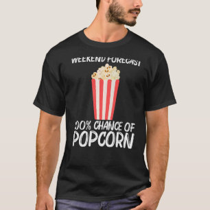Cool Popcorn For Men Women Sweet Buttery Salty Sna T-Shirt
