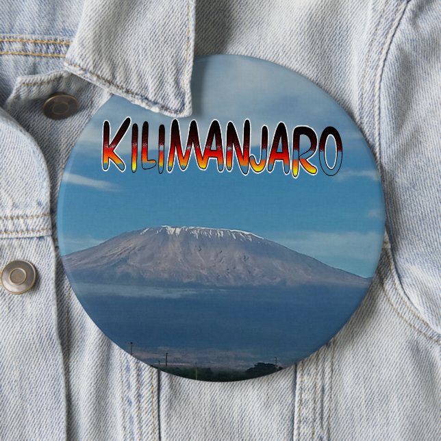 Cool Popular Walkable Climbable Mount Kilimanjaro  6 Cm Round Badge (In Situ)