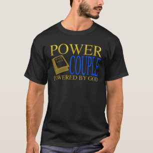 Cool Power Couple Powered God Funny Christian Coup T-Shirt